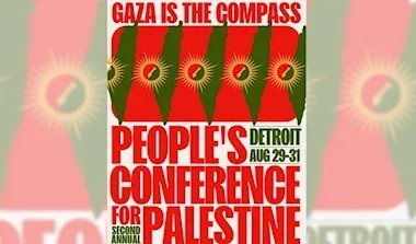 ديترويت تستضيف أكبر مؤتمر جماهيري لنصرة فلسطين تحت شعار "غزة هي البوصلة"