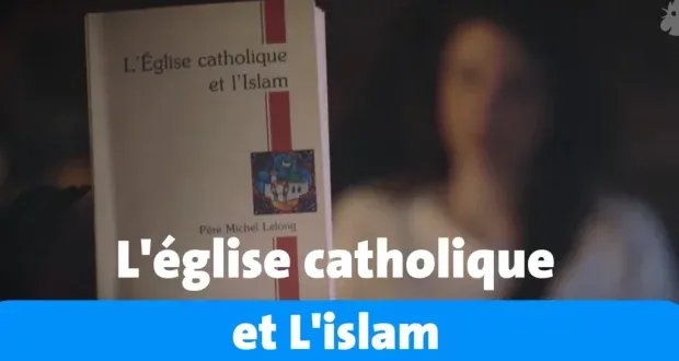 الأب ميشيل ليلونغ يستعرض: الكنيسة الكاثوليكية والإسلام.. حوار وتفاهم